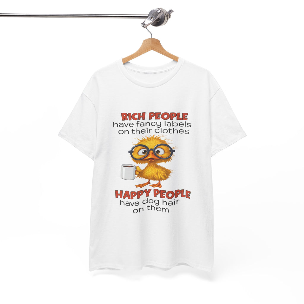 Funny Dog Lover Graphic Tee - Rich People Fancy Labels Happy People Dog Hair Unisex T-Shirt